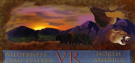 Wilderness Game Stalker VR: North America - yêu cầu hệ thống