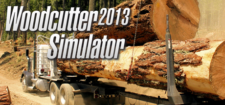 Woodcutter Simulator 2013 - yêu cầu hệ thống