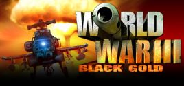 World War III: Black Gold prices