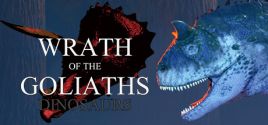 Wrath of the Goliaths: Dinosaurs precios