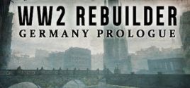 WW2 Rebuilder: Germany Prologue System Requirements