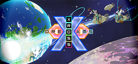 Xross Dreamsのシステム要件