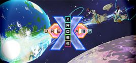 Xross Dreams系统需求