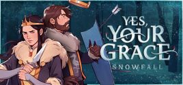 Yes, Your Grace: Snowfall価格 