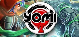 Yomi 2系统需求