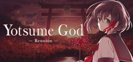 Configuration requise pour jouer à Yotsume God -Reunion-
