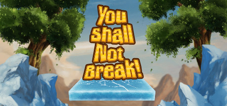You Shall Not Break! ceny