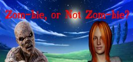 Zom-bie, or Not Zom-bie System Requirements