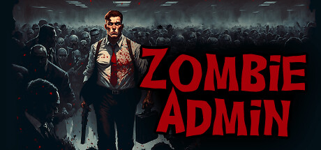 Требования Zombie Admin