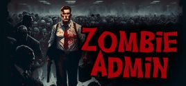 Требования Zombie Admin