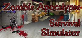 Configuration requise pour jouer à Zombie Apocalypse Survival Simulator