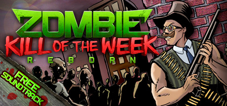 Zombie Kill of the Week - Rebornのシステム要件