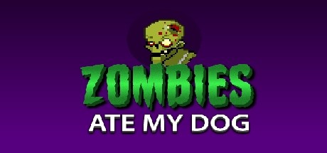 Zombies ate my dog 价格