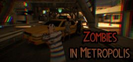 Zombies in Metropolis System Requirements