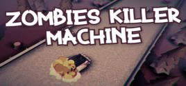 Configuration requise pour jouer à Zombies Killer Machine