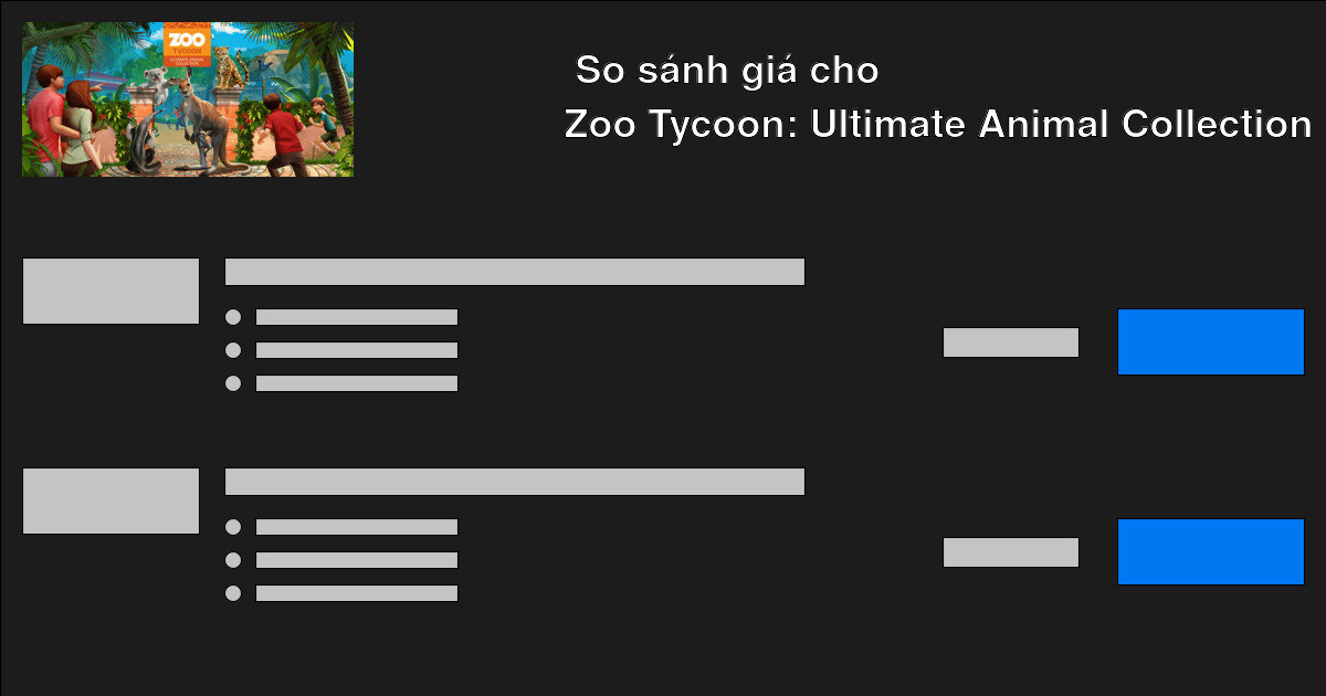 Mua Zoo Tycoon: Ultimate Animal Collection giá rẻ - So sánh giá